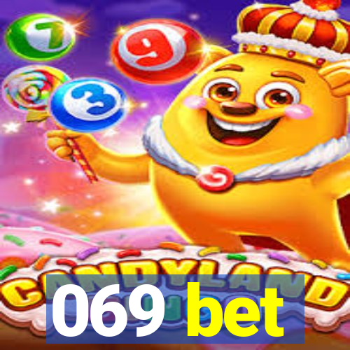 069 bet